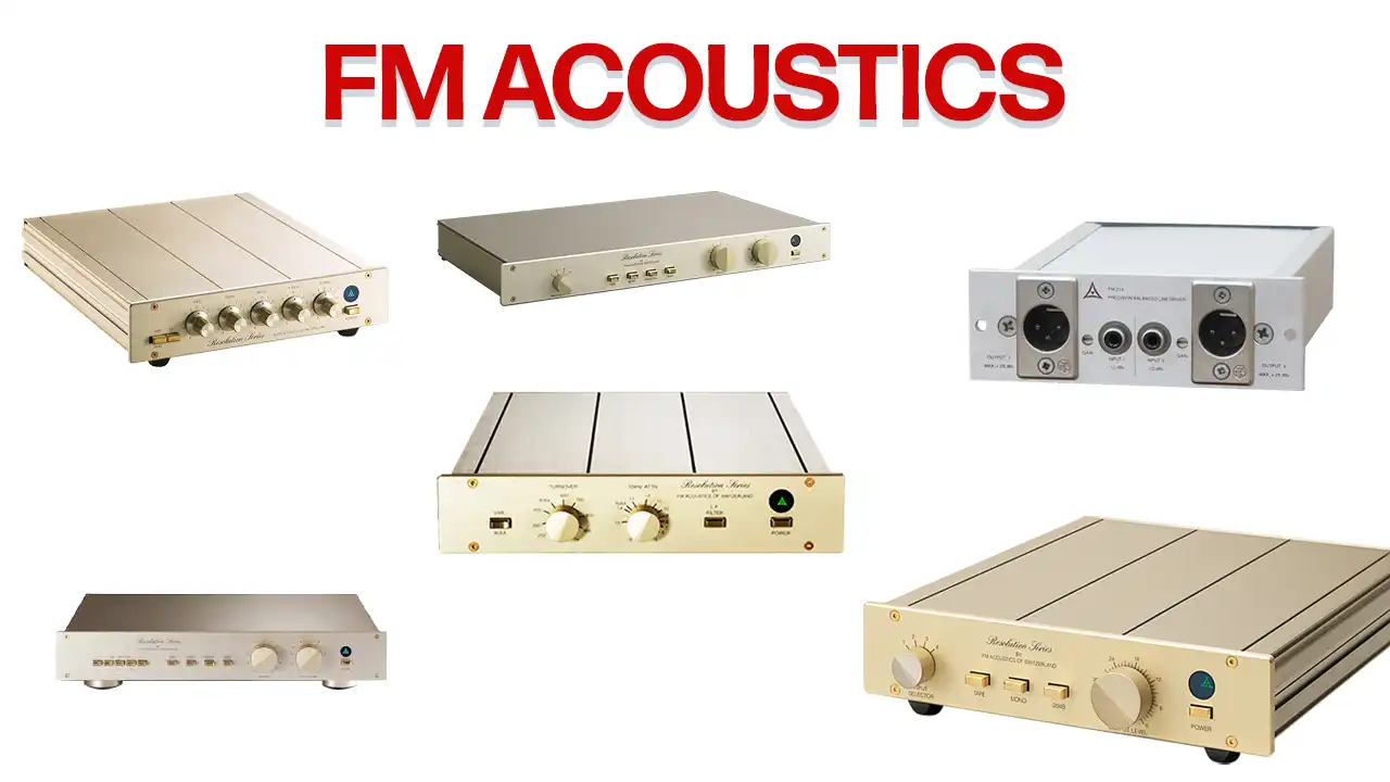 FM ACOUSTICSとは？オーディオ最高峰の理由と魅力の正体 - リアル 
